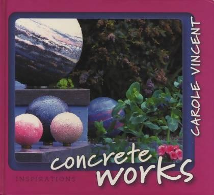 Concrete Works by Carole Vincent Media Concrete Decor RoadShow
