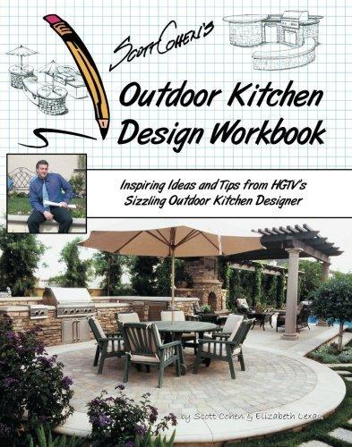 Outdoor Kitchen Design Workbook by Scott Cohen Media Concrete Decor RoadShow