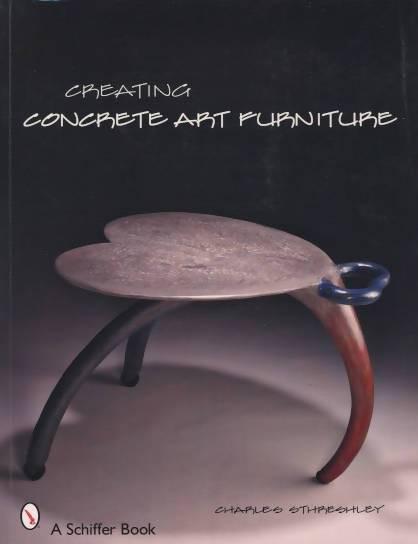 Creating Concrete Art Furniture by Charles Sthreshley Media Concrete Decor RoadShow