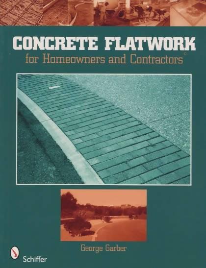 Concrete Flatwork for Homeowners and Contractors by George Garber Media Concrete Decor RoadShow