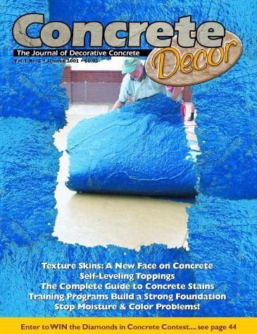Vol. 1 Issue 2 - Summer 2001 Back Issues Concrete Decor Marketplace