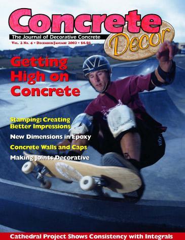 Vol. 2 Issue 4 - December 2002/January 2003 Back Issues Concrete Decor Marketplace