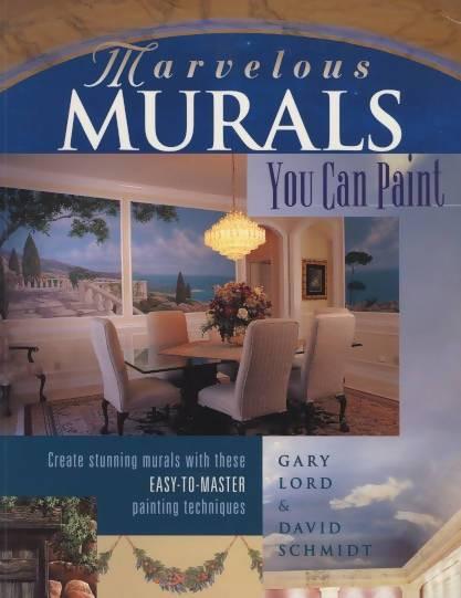 Marvelous Murals You Can Paint by Gary Lord & David Schmidt Media Concrete Decor RoadShow
