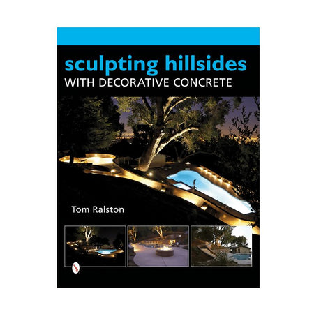 Sculpting Hillsides with Decorative Concrete by Tom Ralston Concrete Decor RoadShow 