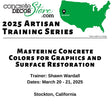 Mastering Concrete Colors for Graphics and Surface Restoration - March 20-21 2025 - Stockton, California Concrete Decor Store 