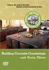 Building Concrete Countertops with Buddy Rhodes (DVD) Media Concrete Decor RoadShow 