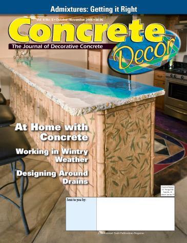 Vol. 6 Issue 5 - October/November 2006 Back Issues Concrete Decor Store 