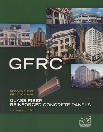Recommended Practice for Glass Fiber Reinforced Concrete Panels, 4th Edition by PCI Media Concrete Decor RoadShow 