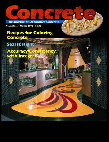 Vol. 1 Issue 4 - Winter 2001 Back Issues Concrete Decor Marketplace 