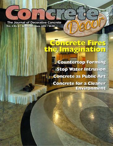 Vol. 5 Issue 4 - August/September 2005 Back Issues Concrete Decor Marketplace 