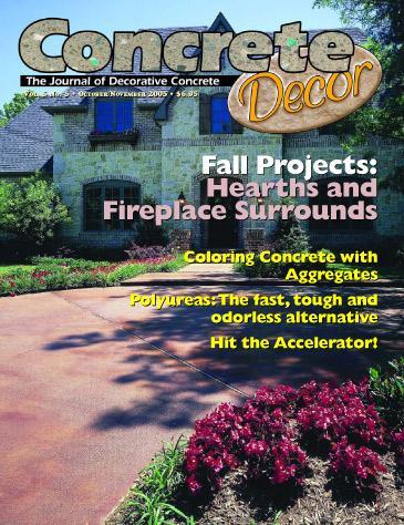 Vol. 5 Issue 5 - October/November 2005 Back Issues Concrete Decor Marketplace 