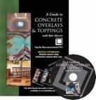 A Guide to Concrete Overlays & Toppings with Bob Harris (DVD) Media Concrete Decor RoadShow 